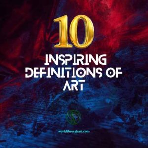 10 Art Definitions: A collage of quotes by renowned artists, including Pablo Picasso, Vincent van Gogh, and Georgia O'Keeffe