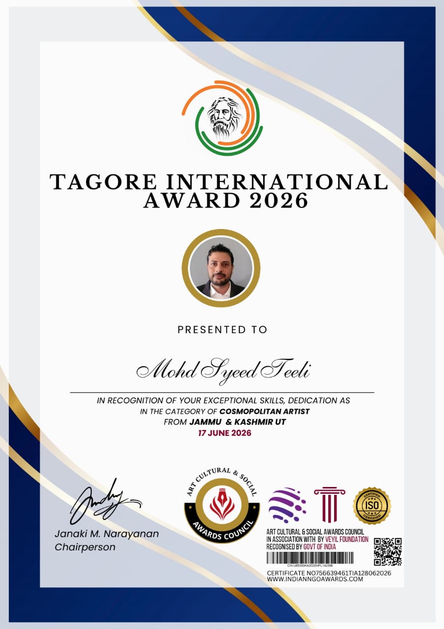 Tagore International Award 2026 certificate awarded to Mohd Syeed Teeli in recognition of his exceptional skills and dedication as a Cosmopolitan Artist from Jammu & Kashmir.